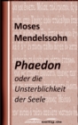 Phaedon : oder uber die Unsterblichkeit der Seele - eBook