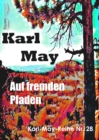 Auf fremden Pfaden : Karl-May-Reihe Nr. 28 - eBook