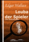 Louba der Spieler (mit Illustrationen) - eBook