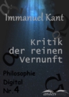 Kritik der reinen Vernunft : Philosophie Digital Nr. 4 - eBook