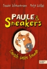 Paule und Sneakers : Tierisch beste Freunde - eBook