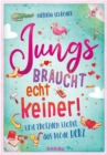 Jungs braucht echt keiner! (Band 2) ... und trotzdem klopft das blode Herz - eBook