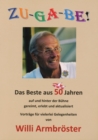 ZU-GA-BE! : Das Beste aus 50 Jahren auf und hinter der Buhne, gereimt, erlebt und aktualisiert - Vortrage fur vielerlei Gelegenheiten - eBook