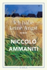 Ich habe keine Angst : Roman - eBook