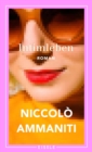 Intimleben : Roman | Der groe neue Roman des italienischen Bestsellerautors von "Ich habe keine Angst" - eBook