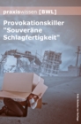 Praxiswissen Bwl : Provokationskiller "Souverane Schlagfertigkeit" - eBook