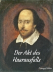 Der Akt des Haarausfalls - eBook