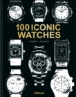 100 Iconic Watches - Book