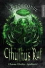 Choose Cthulhu 1 - Cthulhus Ruf : Horror Spielbuch inklusive H.P. Lovecrafts Roman Cthulhus Ruf - eBook