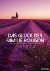 Das Gluck der Familie Rougon - eBook