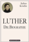 Martin Luther - Die Biographie - eBook