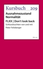 FLXX | Don't look back : Schlussleuchten von und mit Peter Felixberger - eBook