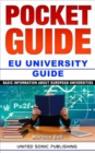 Pocket Guide / EU University Guide : Basic Information About European Universties - eBook