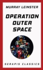 Operation Outer Space - eBook