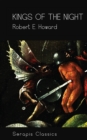 Kings of the Night (Serapis Classics) - eBook