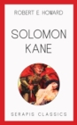 Solomon Kane (Serapis Classics) - eBook
