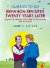 Erewhon Revisited Twenty Years Later, Both by the Original Discoverer of the Country and by His Son - eBook
