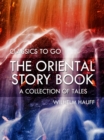The Oriental Story Book: A Collection of Tales - eBook