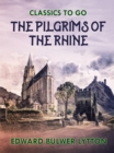 The Pilgrims of the Rhine - eBook