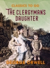 The Clergyman's Daughter - eBook