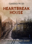 Heartbreak House - eBook