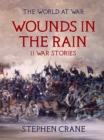 Wounds in the Rain 11 War Stories - eBook