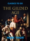 The Gilded Age - eBook