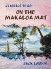 On the Makaloa Mat - eBook