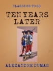 Ten Years Later - eBook