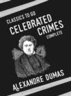 Celebrated Crimes (complete) - eBook