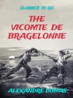 The Vicomte De Bragelonne - eBook