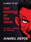 The History of the Devil as well Ancient as Modern - eBook