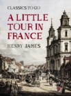 A Little Tour in France - eBook
