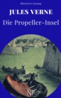 Die Propeller-Insel : Vollstandige Ubersetzung beider Bande - eBook