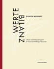 Wertebilanz : Werte nachhaltig bilanzieren - fur eine zukunftsfahige Okonomie - eBook