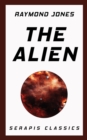 The Alien (Serapis Classics) - eBook