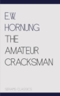 The Amateur Cracksman (Serapis Classics) - eBook