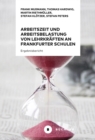 Arbeitszeit und Arbeitsbelastung von Lehrkraften an Frankfurter Schulen 2020 : Ergebnisbericht - eBook