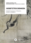 Gesetztes Denken : Gedankensprunge zu Pobacken, Stuhlen und Bildern - eBook