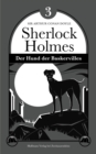 Der Hund der Baskervilles : Der dritte Sherlock-Holmes-Roman - Leipziger Ausgabe - eBook