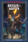 Krieger & Waffen : Dungeons & Dragons: Ein Leitfaden fur junge Abenteurer - eBook
