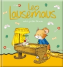 Leo Lausemaus wird groer Bruder : Kinderbuch zum Vorlesen - eine Kindergeschichte fur Kinder ab 3 Jahren (E-Book) - eBook