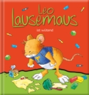 Leo Lausemaus ist wutend : Kinderbuch zum Vorlesen - eine Kindergeschichte fur Kinder ab 3 Jahren (E-Book) - eBook