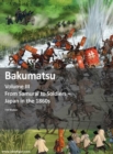 Bakumatsu : From Samurai to Soldiers - Japan in the 1860s - Book