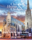 Christian Hymns & Chorals 4 : Sheet Music for String Quartet - eBook