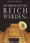 Die Wissenschaft des Reichwerdens - eBook