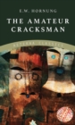 The Amateur Cracksman - eBook