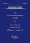 The Ten Commandments of God & The Sermon on the Mount of Jesus of Nazareth - Book