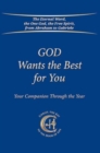 God Wants the Best for You : Your Companion Through the Year - Book