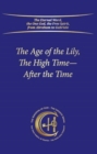 The Age of the Lily, The High Time – After the Time - Book